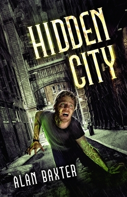 Hidden City by Alan Baxter