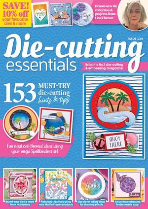 Die-Cutting Essentials Magazine UK: Issue 129 by 