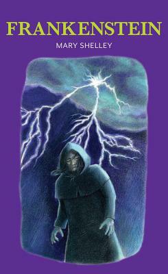 Frankenstein by Mary Shelley