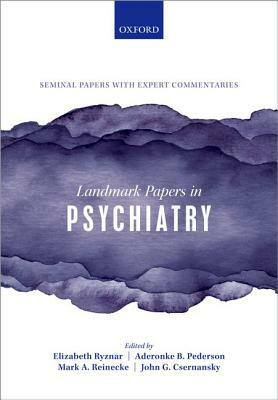 Landmark Papers in Psychiatry by 