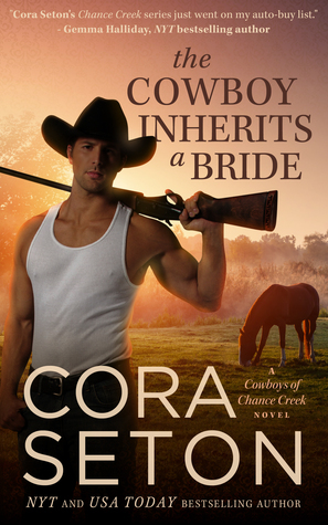 The Cowboy Inherits a Bride by Cora Seton