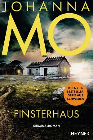 Finsterhaus by Johanna Mo