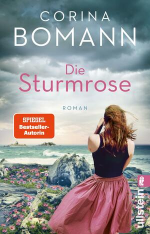 Die Sturmrose by Corina Bomann