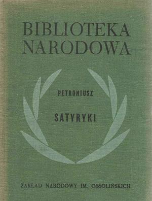 Satyryki  by Petronius