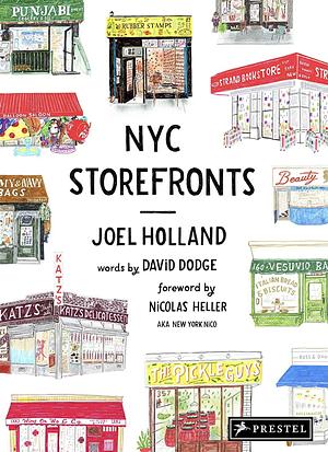 NYC Storefronts by Joel Holland, David Dodge