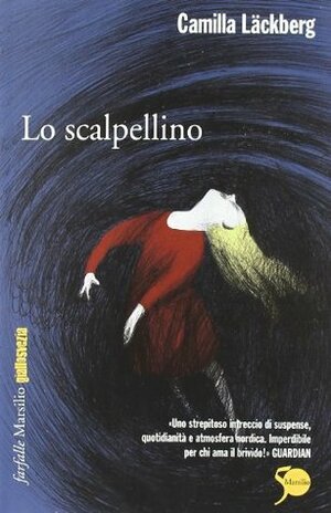 Lo scalpellino by Laura Cangemi, Camilla Läckberg