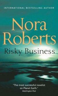 Risky Business by Nora Roberts