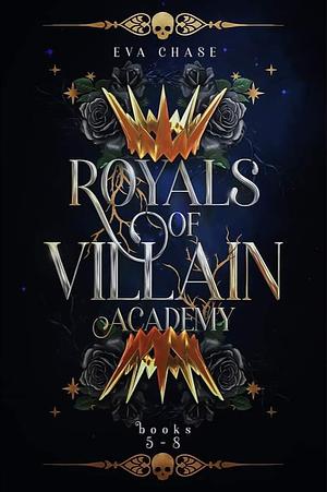 Royals of Villain Academy: Books 5 - 8 by Eva Chase