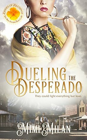 Dueling the Desperado by Mimi Milan