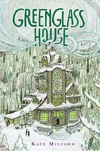 Greenglass House by Kate Milford