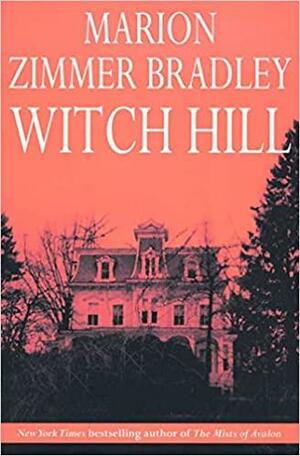 Witch Hill by Marion Zimmer Bradley