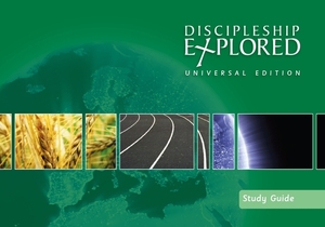 Discipleship Explored: Universal Edition Study Guide by Tim Thornborough, Kerry Fee