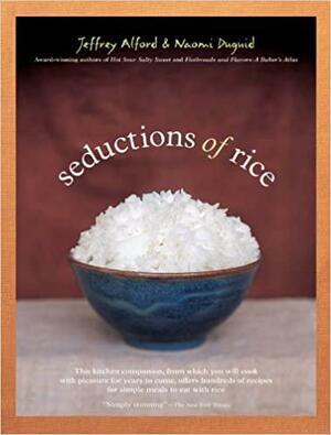 Seductions of Rice by Jeffrey Alford