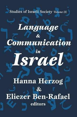 Language & Communication in Israel by Hanna Herzog