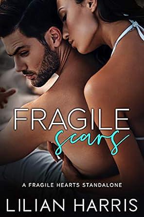 Fragile Scars by Lilian Harris