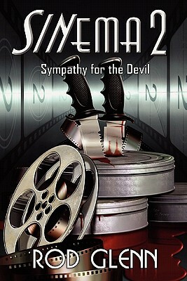 Sinema 2: Sympathy for the Devil by Rod Glenn