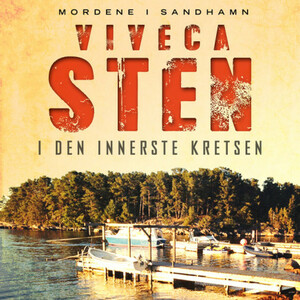 I den innerste kretsen by Viveca Sten