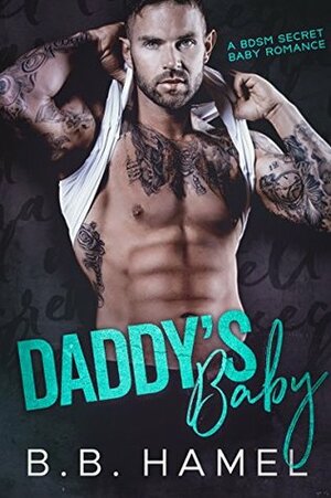 Daddy's Baby by B.B. Hamel