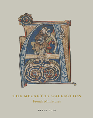 The McCarthy Collection, Volume III, Volume 3: French Miniatures by Peter Kidd