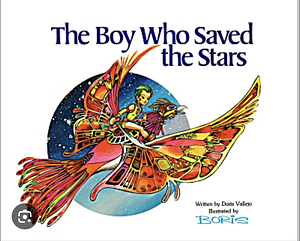 The Boy Who Saved the Stars by Doris Vallejo