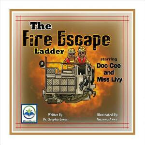 The Fire Escape Ladder Starring Doc Cee and Miss Livy, Volume 9 by Cleophas Jones