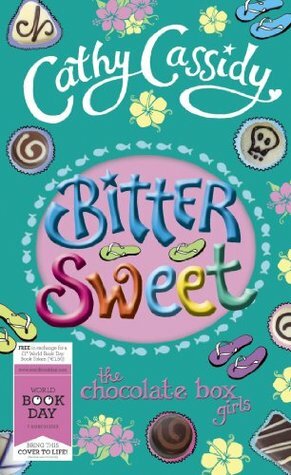 Chocolate Box Girls: Bittersweet by Cathy Cassidy