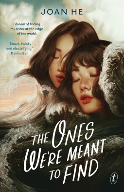 The Ones We're Meant to Find by Joan He