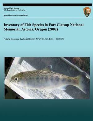 Inventory of Fish Species in Fort Clatsop National Memorial, Astoria, Oregon (2002) by National Park Service