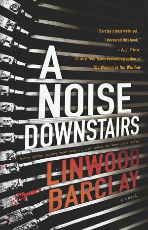 A Noise Downstairs by Linwood Barclay