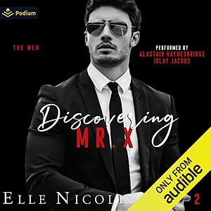 Discovering Mr. X by Elle Nicoll