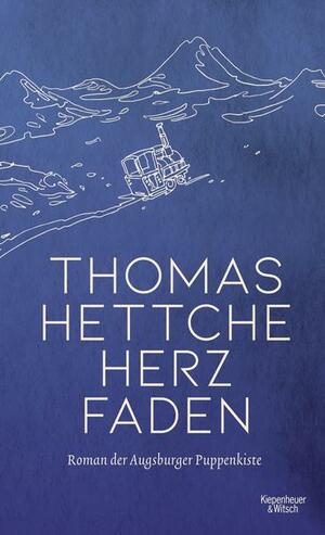 Herzfaden by Thomas Hettche