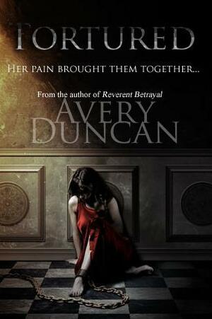 Tortured by Avery Duncan