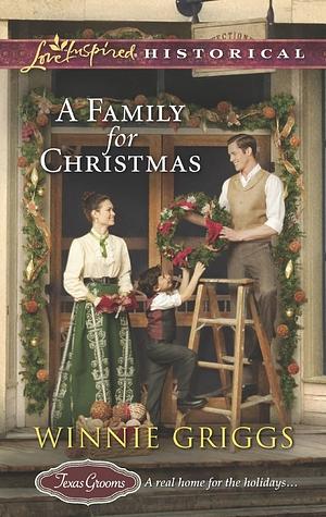 A Family for Christmas by Winnie Griggs