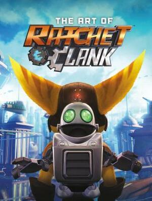 The Art of Ratchet & Clank by Sony Computer Entertainment