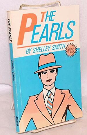 The Pearls by Shelley Smith