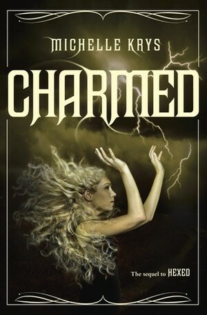 Charmed by Michelle Krys