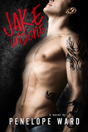 Jake Undone by Penelope Ward
