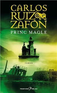 Princ magle by Carlos Ruiz Zafón