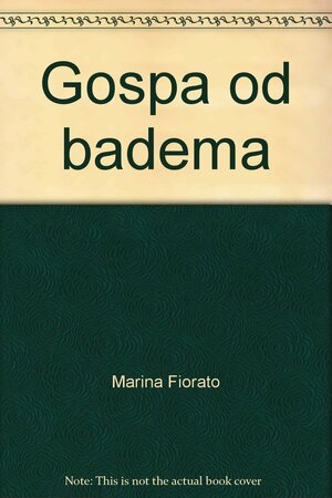 Gospa od badema by Marina Fiorato