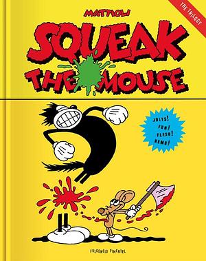 Squeak the mouse by Massimo Mattioli