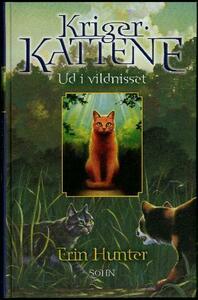 Ud i vildnisset by Gabriela Lundbye, Erin Hunter