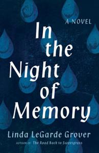 In the Night of Memory by Linda LeGarde Grover