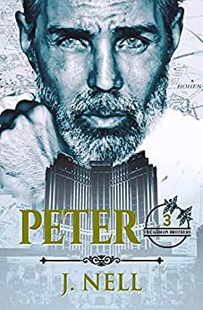 Peter: The Gideon Brothers and Friends by J. NellB