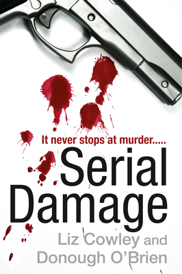 Serial Damage by Liz Cowley