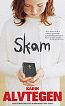 Skam by Karin Alvtegen