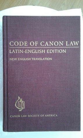 Code of Canon Law: Latin-English Edition by The Catholic Church