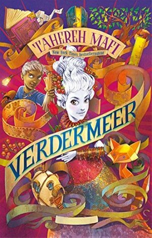 verdermeer by Merel Leene, Tahereh Mafi