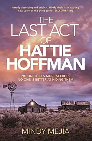 The Last Act of Hattie Hoffman by Mindy Mejia