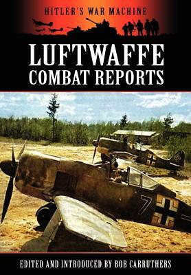 Luftwaffe Combat Reports by 