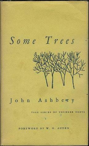 Some Trees by John Ashbery